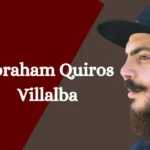 Who Is Abraham quiros Villalba?