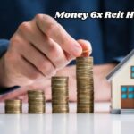 Money 6x REIT Holdings: Your Path to Passive Income Through Real Estate