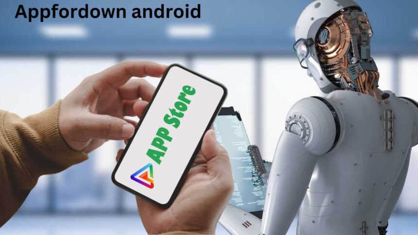 appfordown download: Download Apps for Your Android Device