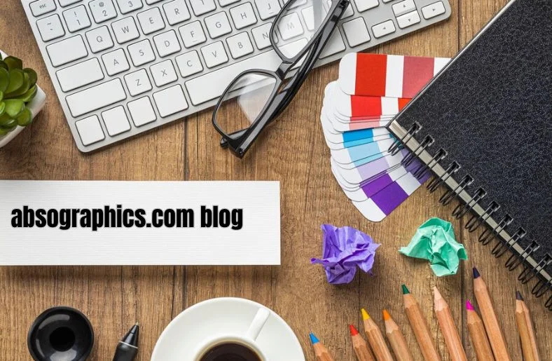 Absographics.com Blog: A Comprehensive Guide