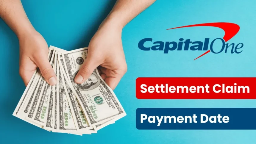 Capital One Bank Settlement 2024 Payout Date