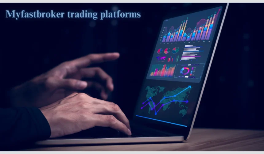 When is best time to use myfastbroker trading platforms