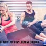 Working Out with Two Guys . Romina Boudoir – Guide to Enhanced Fitness and Motivation