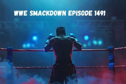 When Was WWE Smackdown Episode 1491 Released?