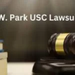 C.W. Park USC Lawsuit: Understanding the Case and Its Impact