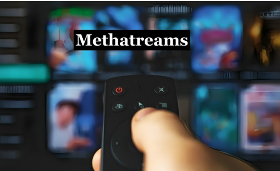 Methatreams Uncovered: The Fascinating Features You Need to Know