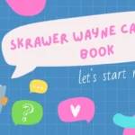 Skrawer Wayne Cartoon Book: An In-Depth Exploration