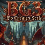 How to Use an bg3 do enemies scale to Your Advantage