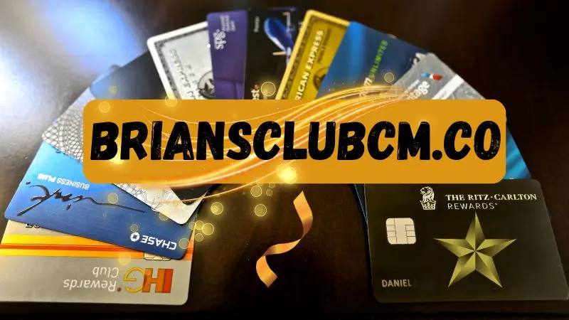 A Comprehensive Guide to Using Your Briansclub Credit Card