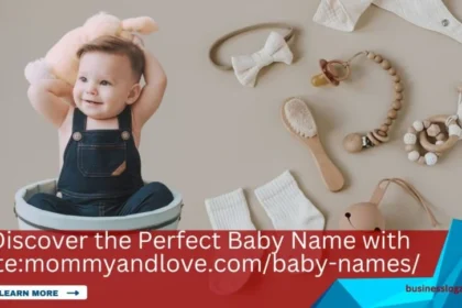 Discover the Perfect Baby Name with ite:mommyandlove.com/baby-names/