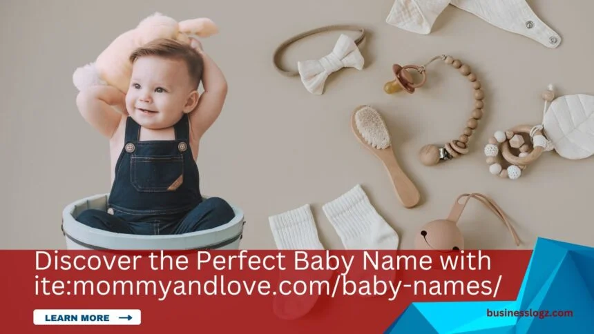 Discover the Perfect Baby Name with ite:mommyandlove.com/baby-names/