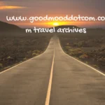 www.goodmooddotcom.com Travel Archives: Your Adventure Starts Here