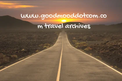 www.goodmooddotcom.com Travel Archives: Your Adventure Starts Here